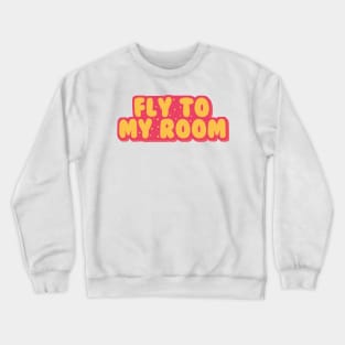 BTS song fly to my room typography Crewneck Sweatshirt